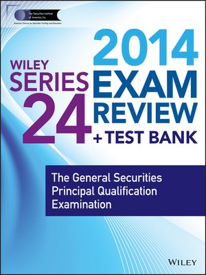 cover image of Wiley Series 24 Exam Review 2014 + Test Bank